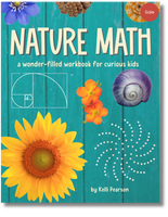 Nature Math: A Wonder-Filled Workbook for Curious Kids