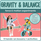 Gravity and Balance force & motion experiments, 11 hands-on lessons & activities, low prep. Cover: girl on a swing, boy on a bike. 